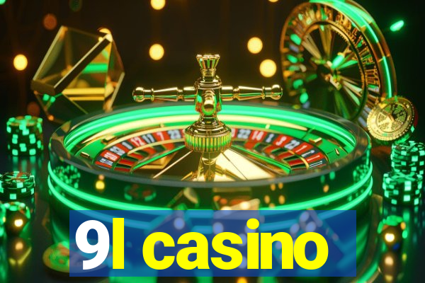 9l casino