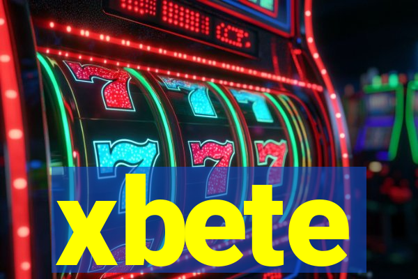 xbete