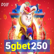 5gbet250