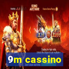 9m cassino