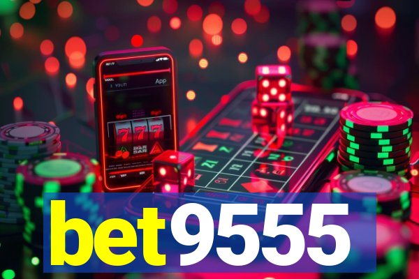 bet9555