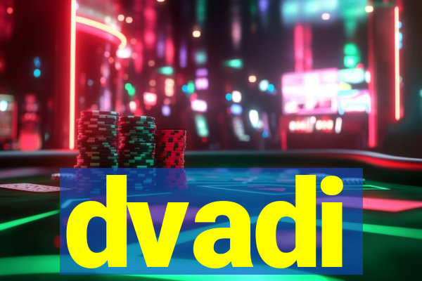 dvadi