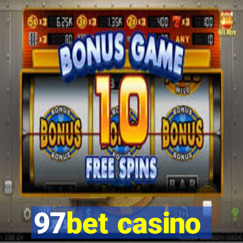 97bet casino