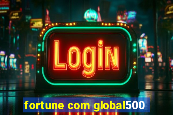 fortune com global500