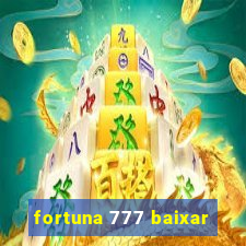 fortuna 777 baixar