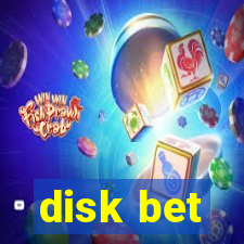 disk bet