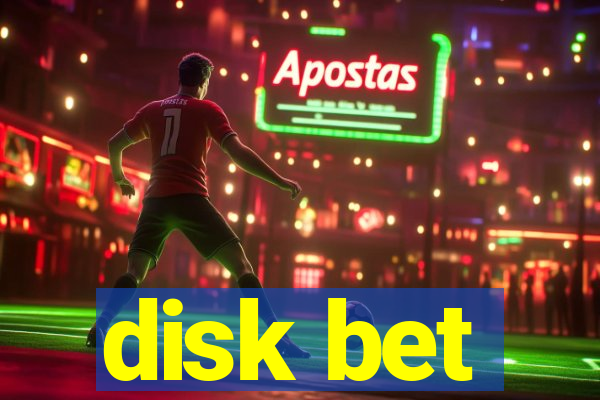 disk bet