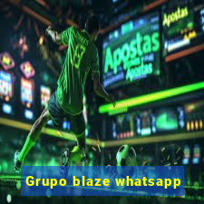 Grupo blaze whatsapp