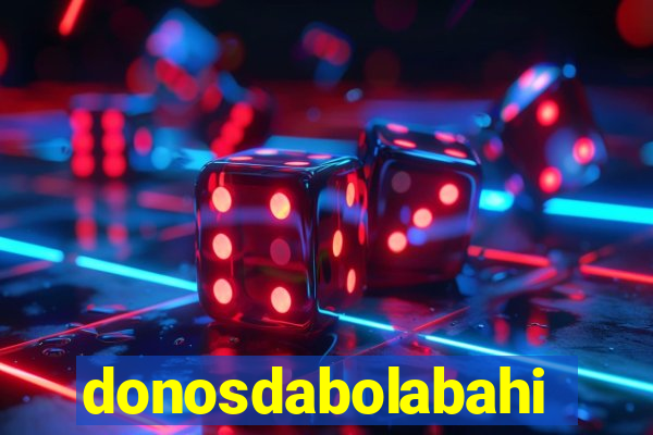 donosdabolabahia.net