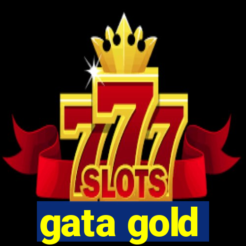 gata gold