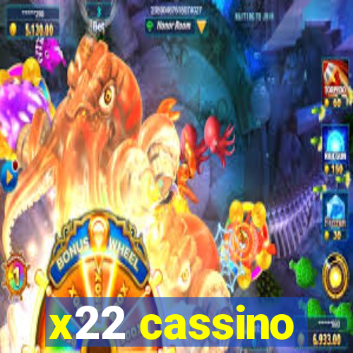 x22 cassino