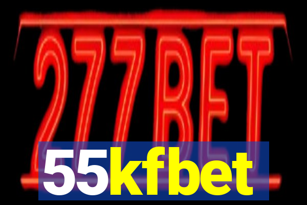 55kfbet