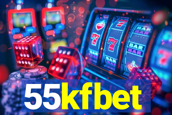 55kfbet