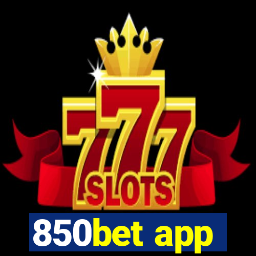 850bet app