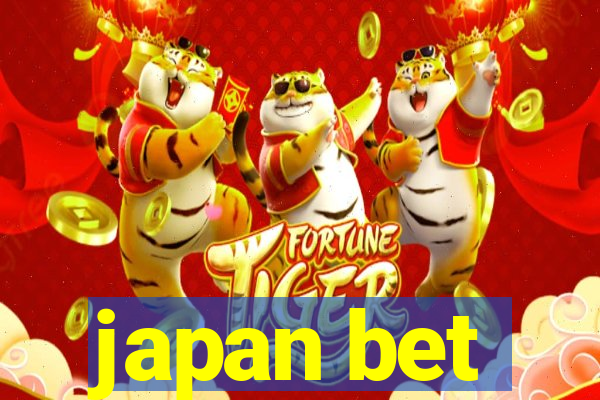 japan bet