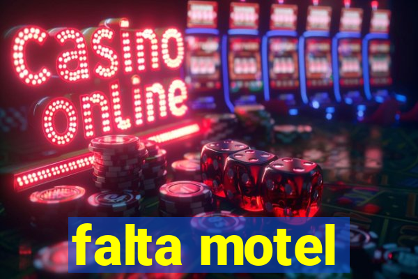 falta motel