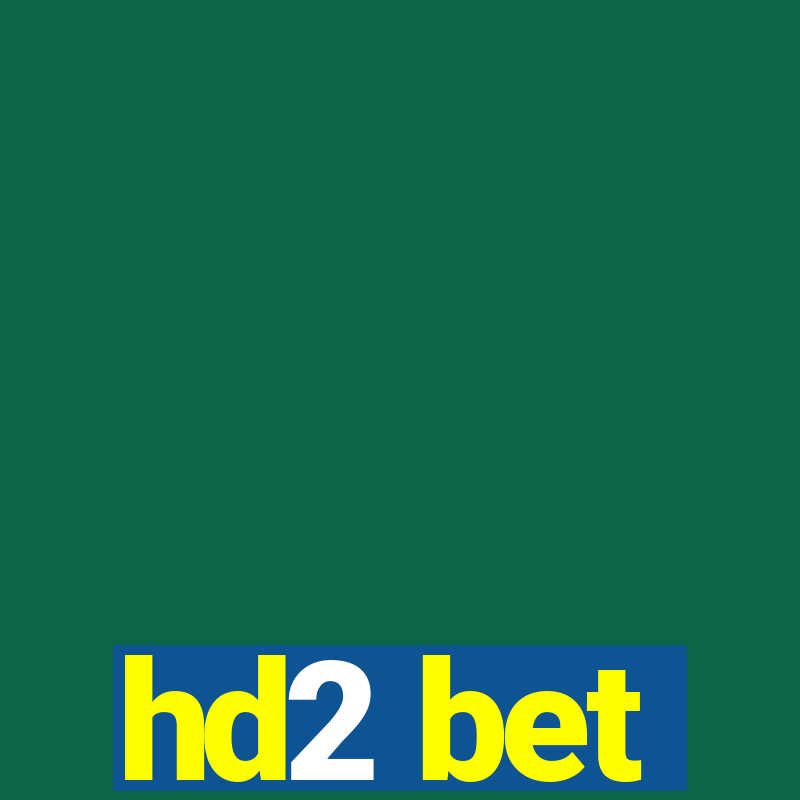 hd2 bet