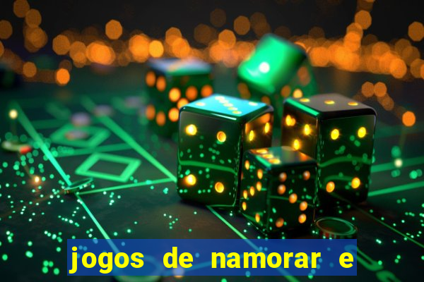 jogos de namorar e fazer filho