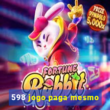 598 jogo paga mesmo