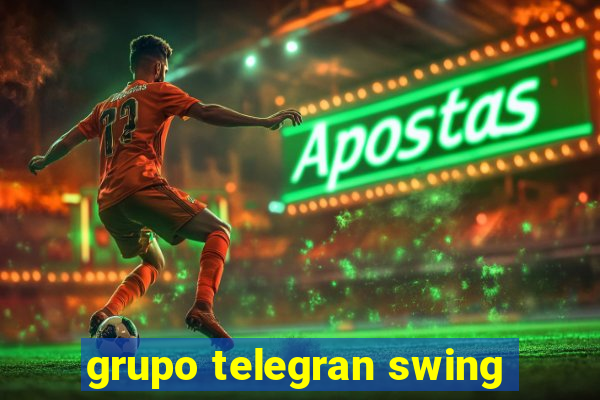 grupo telegran swing