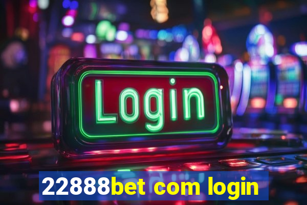 22888bet com login