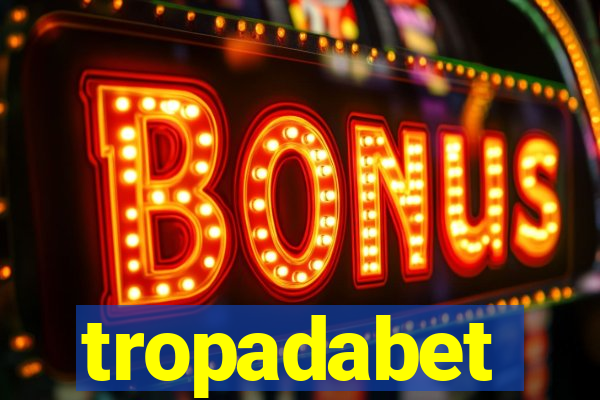 tropadabet