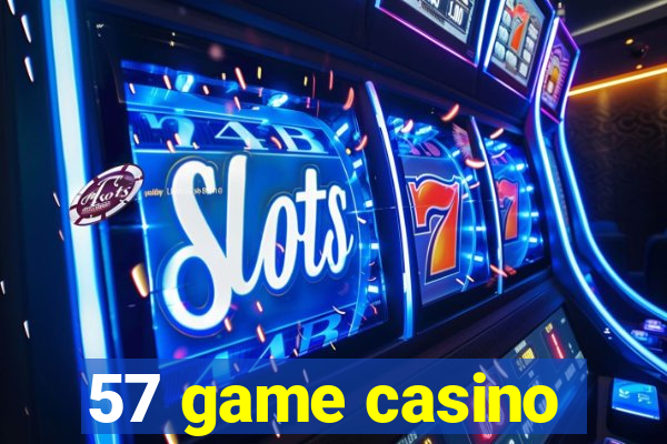 57 game casino