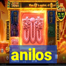 anilos