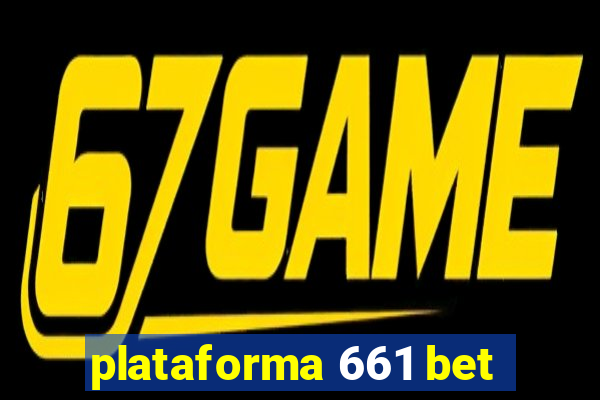 plataforma 661 bet