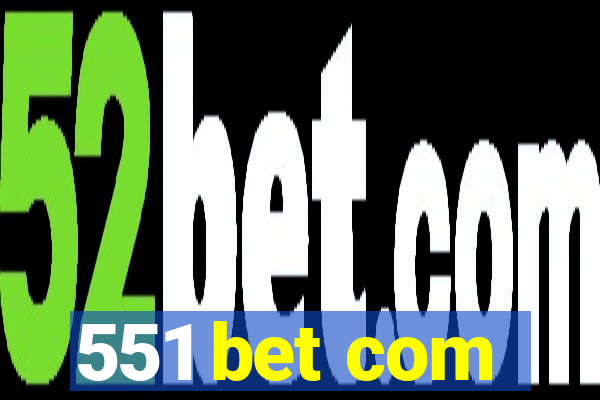 551 bet com