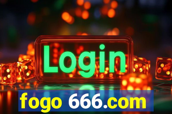 fogo 666.com