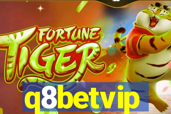 q8betvip