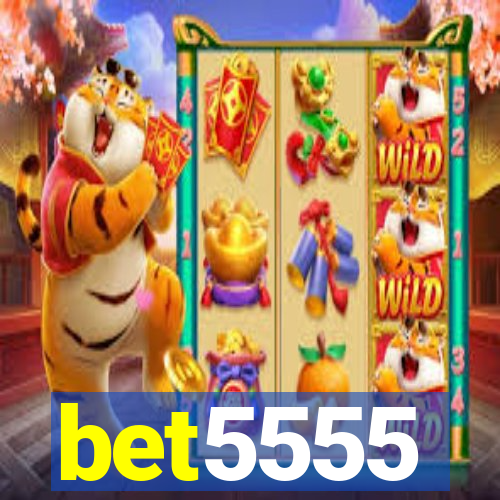 bet5555