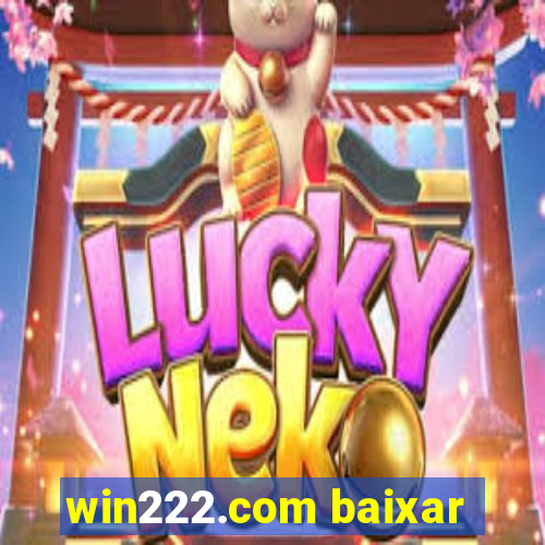 win222.com baixar