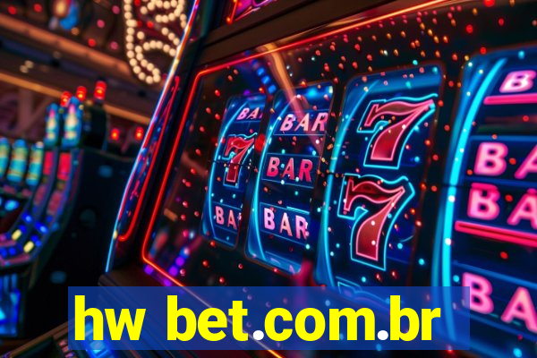 hw bet.com.br