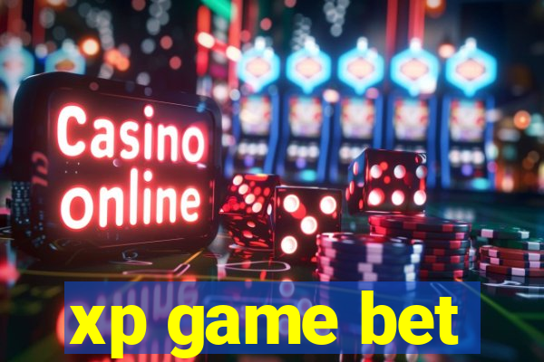 xp game bet