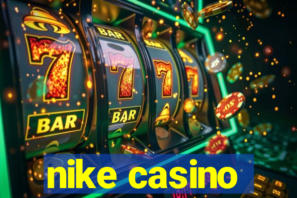 nike casino