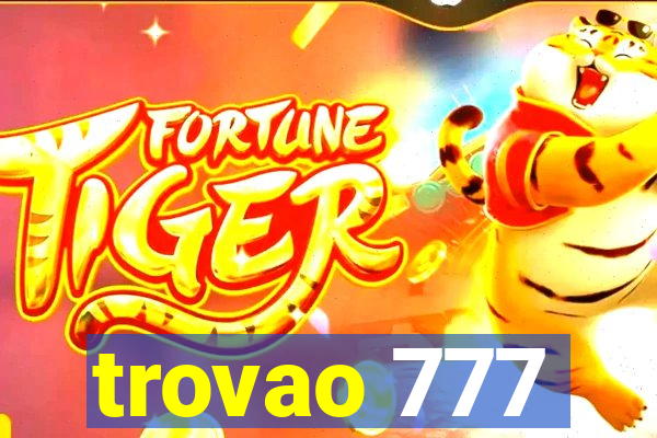 trovao 777