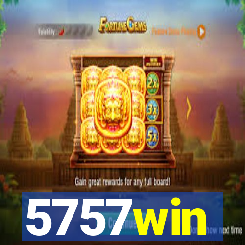 5757win