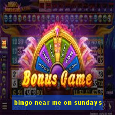 bingo near me on sundays