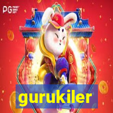 gurukiler