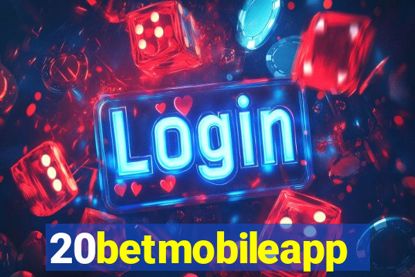 20betmobileapp