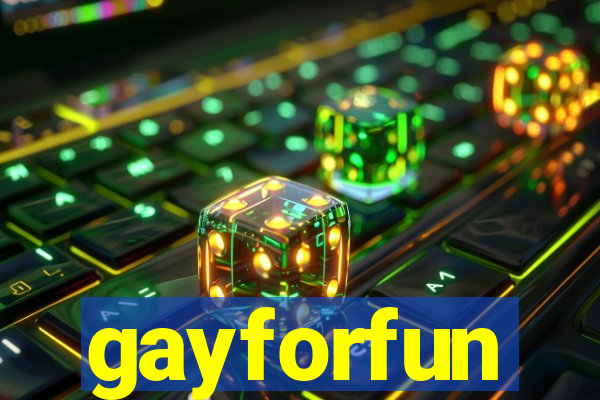 gayforfun