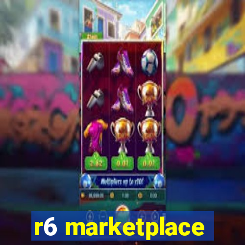 r6 marketplace