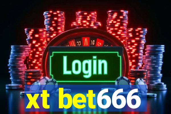 xt bet666