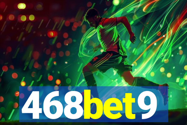 468bet9