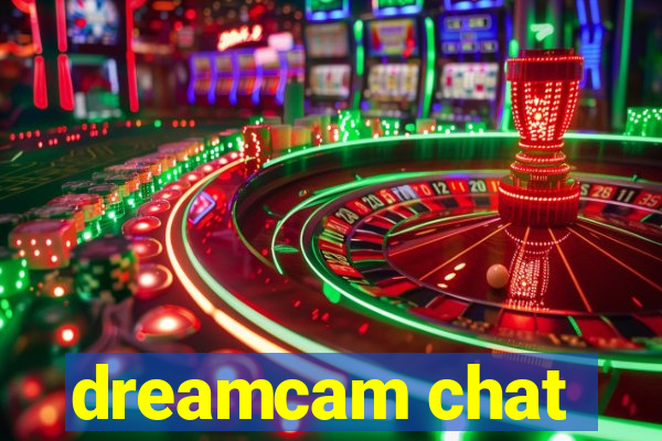 dreamcam chat