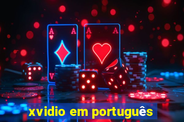 xvidio em português