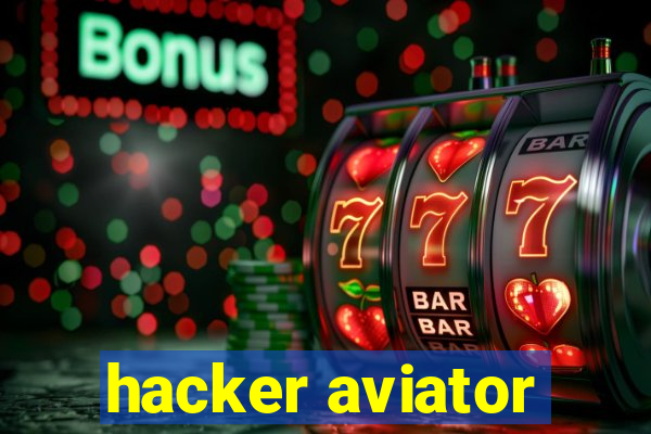 hacker aviator