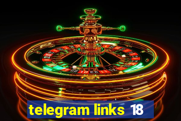 telegram links 18